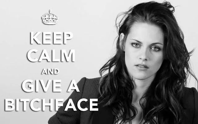 Resting Bitch Face — Keep Calm and Give a Bitchface poster featuring Kristen Stewart