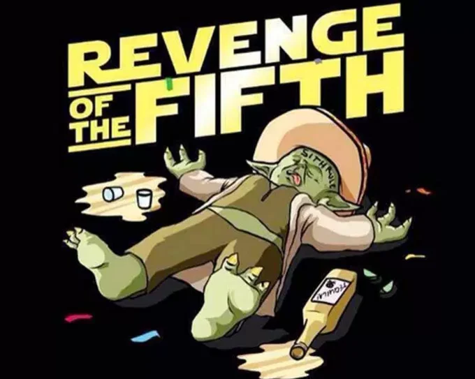 Cartoon Yoda in sombrero passed out with tequila bottle under 'Revenge of the Fifth' text