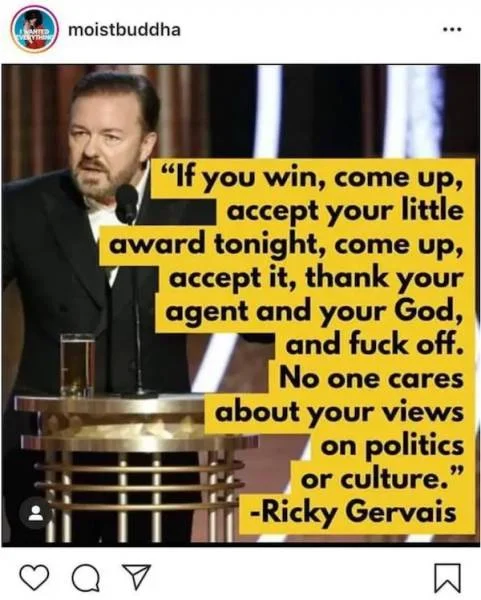Instagram post quoting Ricky Gervais telling Golden Globes winners to keep their acceptance speeches short.