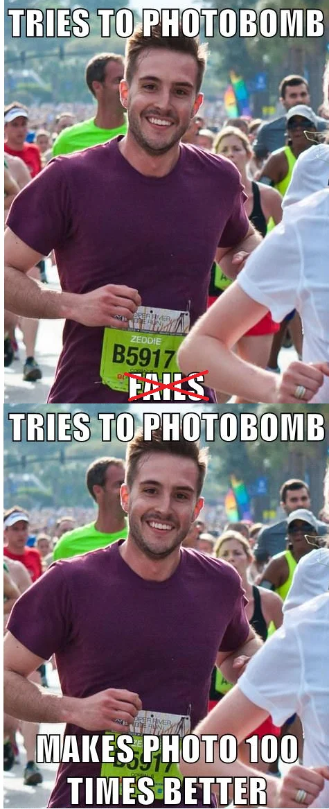 Ridiculously Photogenic Guy — A two-panel meme both using iconic Zeddie Little marathon photo with red 'FAILS' stamp, text 'Tries to photobomb' and 'Makes