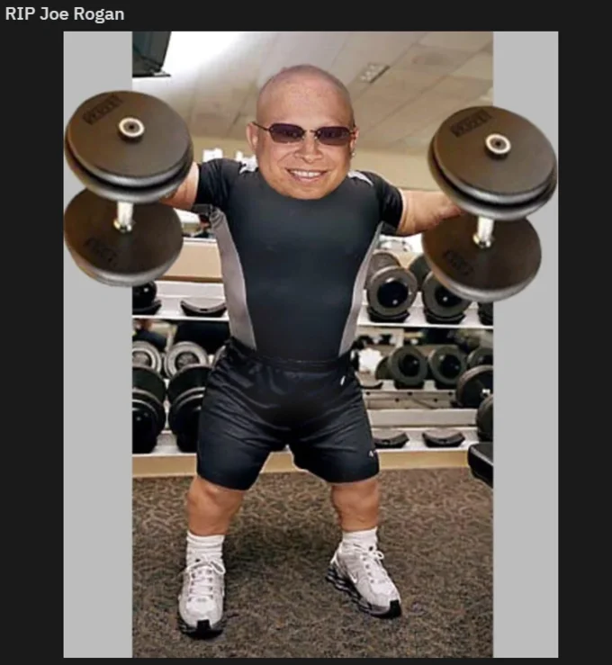 Ripjoerogan — Photoshopped RIP Joe Rogan image with Rogan's face on Mini-Me lifting weights