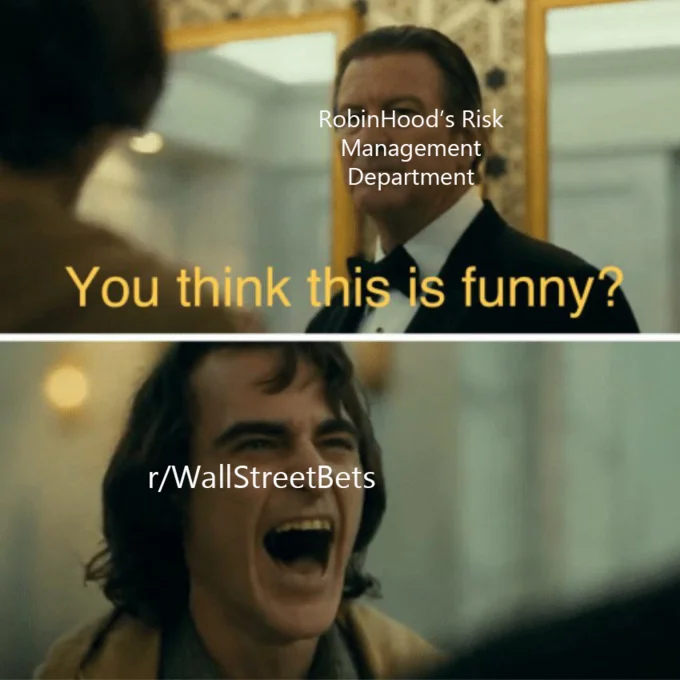 Joker Joaquin Phoenix meme mocking Robinhood risk management vs WallStreetBets