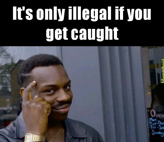 A Roll Safe meme with text about legality of criminal actions demonstrating absurdist humor about rule-breaking.