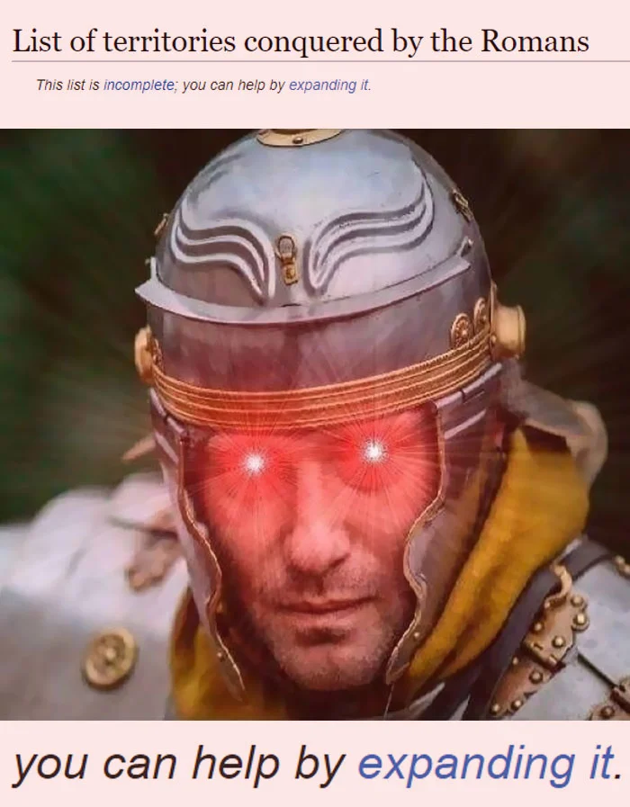 Roman Empire — A wiki-style page header listing Roman territories with a Roman helmet featuring glowing red eyes representing obsessive Rome thinking.