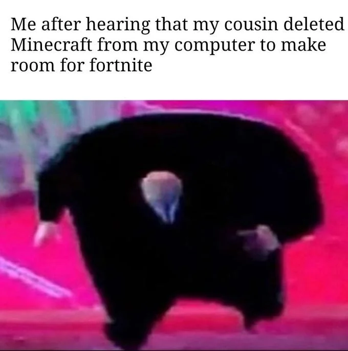 Running Kingpin meme captioned about a cousin replacing Minecraft with Fortnite