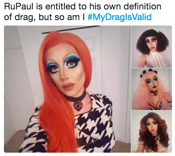 RuPaul's Drag Race — Tweet defending personal definition of drag with #MyDragIsValid and multiple drag portrait photos.