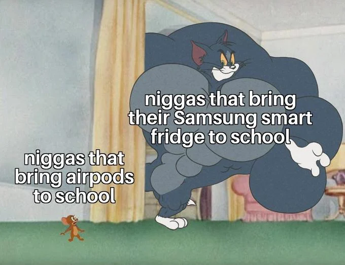 Samsung Smart Fridges — Buff Tom and Jerry meme comparing AirPods at school to bringing a Samsung smart fridge