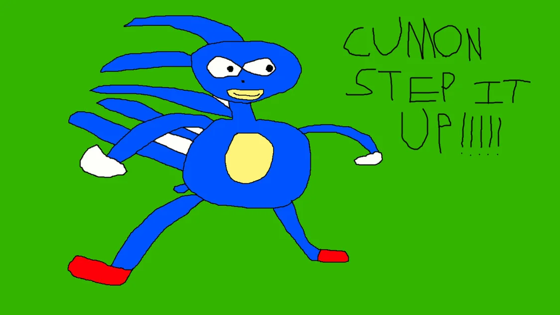 Sanic Hegehog — Crude MS Paint drawing of a blue hedgehog labeled 'CUMON STEP IT UP' on green background