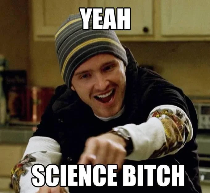 Aaron Paul's character in beanie and lab coat with characteristic expression and enthusiastic hand gesture with 'YEAH' and 'SCIENCE BITCH' Impact font text.