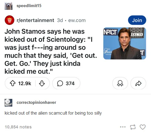 Reddit post about John Stamos being kicked out of Scientology with a humorous Tumblr comment