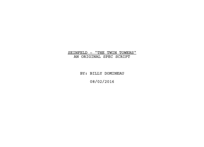 Title page of the Seinfeld 'The Twin Towers' spec script by Billy Domineau, dated August 2016.
