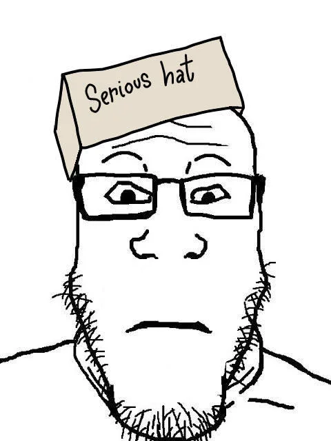 Serious Hat Soyjak — Line-art soyjak with glasses and stubble wearing a paper hat labeled Serious hat