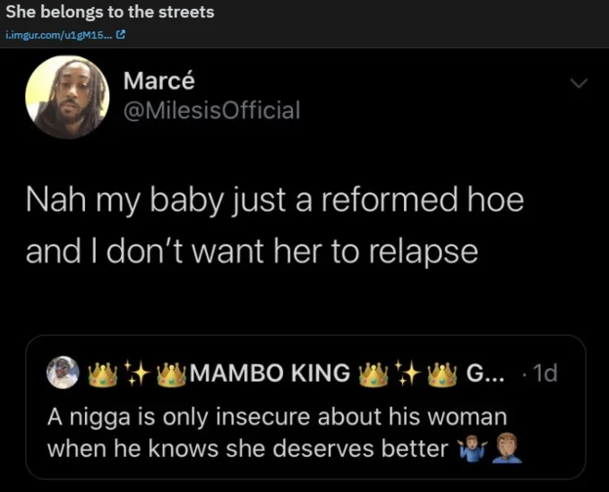 She Belongs To The Streets — Twitter screenshot of Marcé replying 'Nah my baby just a reformed hoe and I don't want her to relapse' to a Mambo King tweet.
