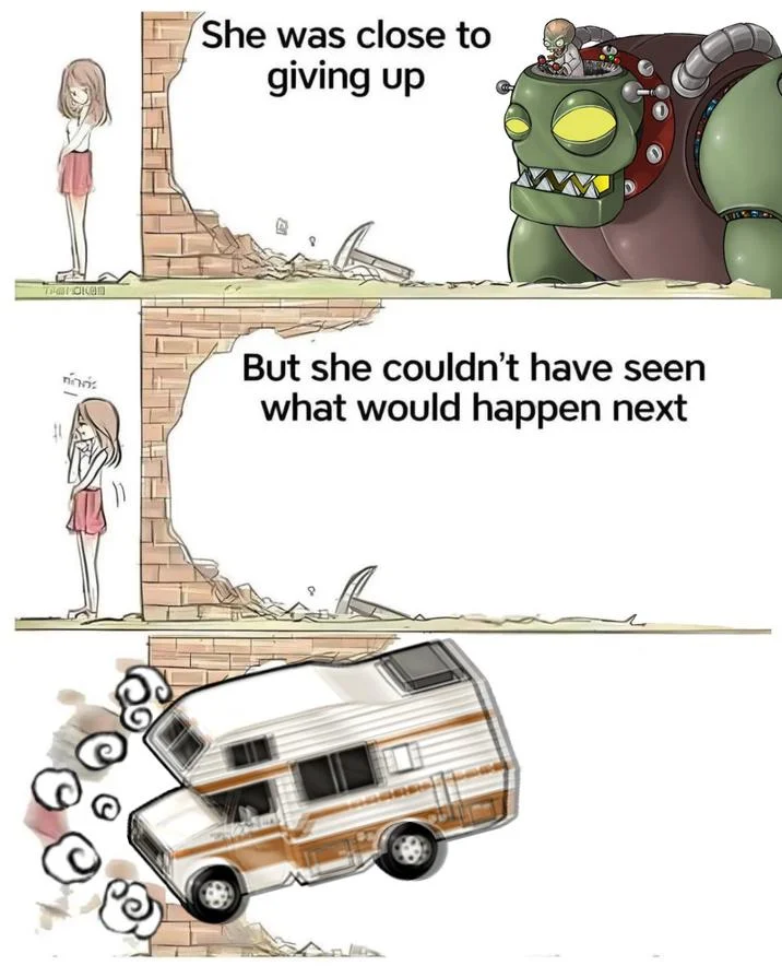 She Was Close to Giving Up — Meme template panels with a Plants vs. Zombies Gargantuar in panel one and a cartoon RV camper van crashing through the wall at