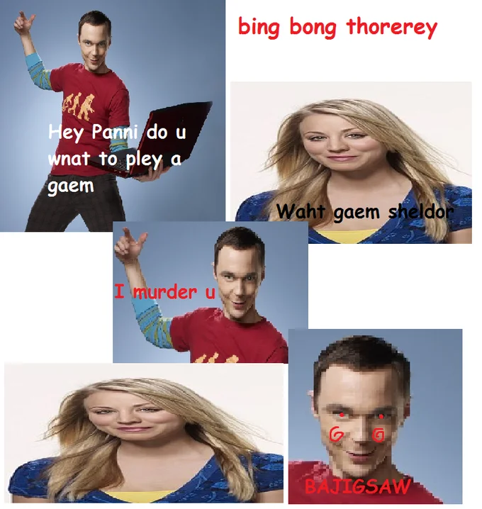 Sheldon Holding a Laptop — Meme collage with Sheldon and Penny featuring intentionally misspelled text