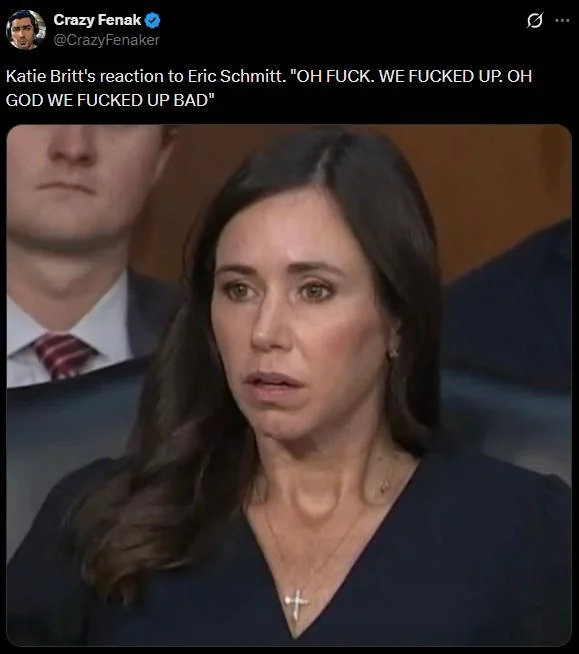 Shocked Katie Britt — Tweet by Crazy Fenak joking about Katie Britt's panicked reaction to Eric Schmitt, with the shocked-face hearing screenshot.