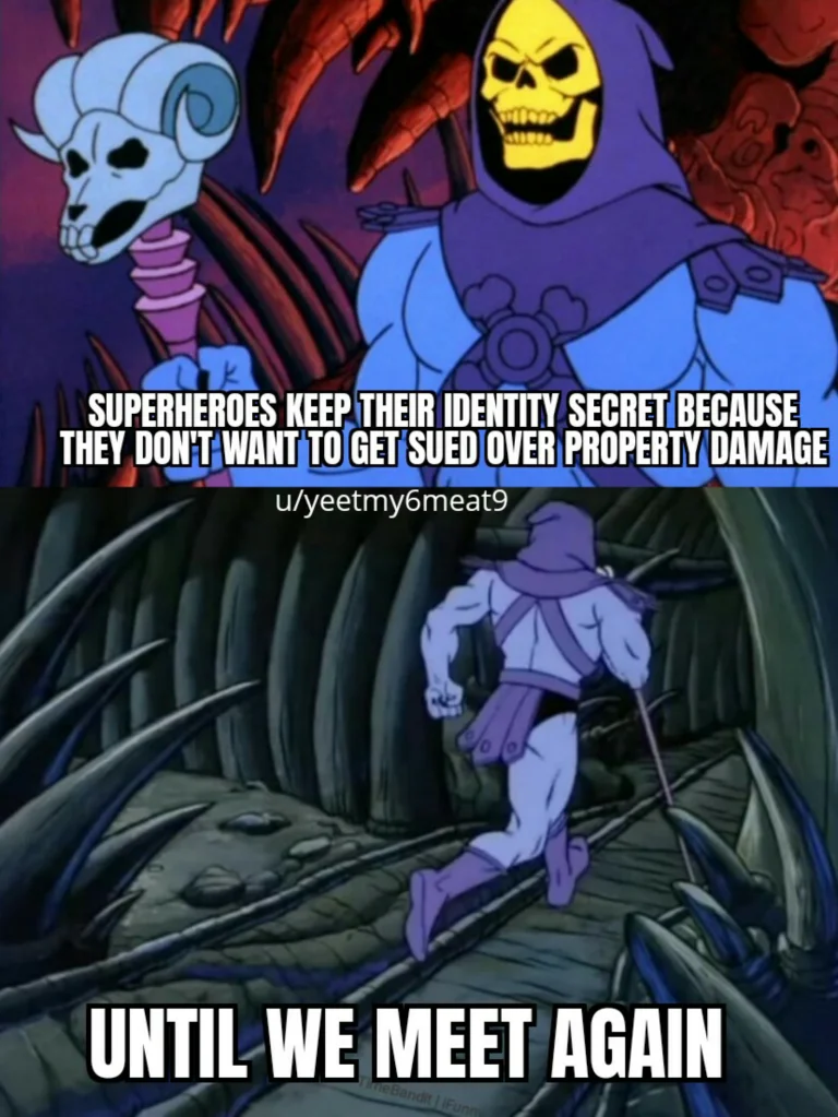 Skeletor in two panels presenting a humorous fact about superheroes keeping secret identities due to property damage liability, ending with his signature exit.
