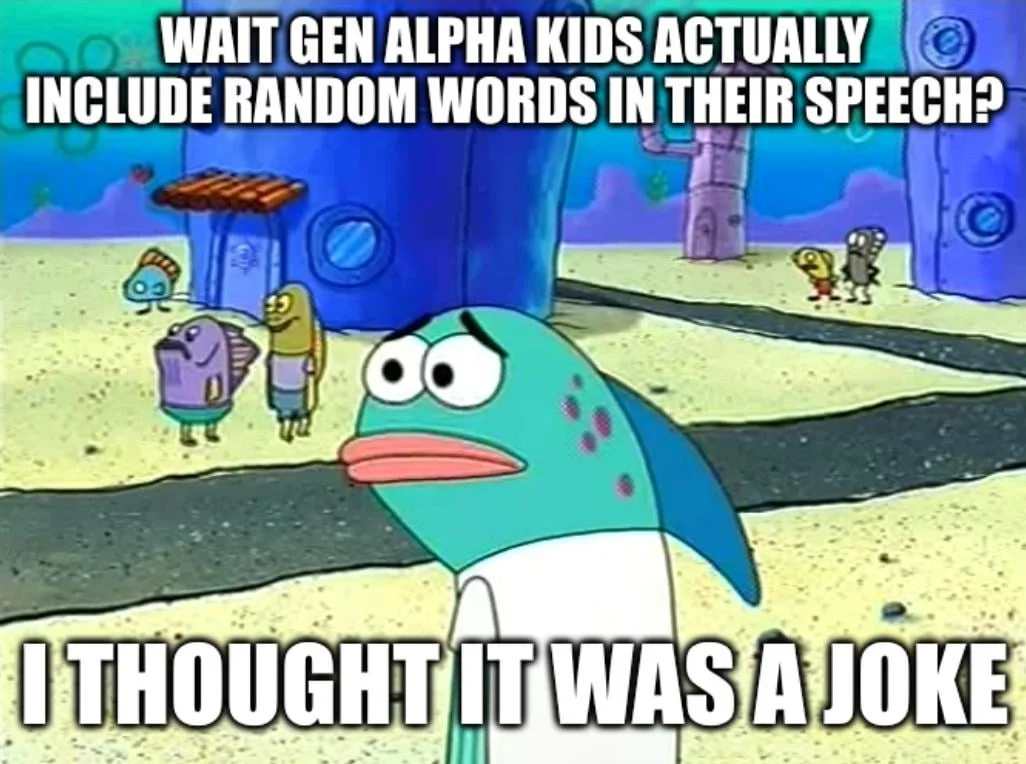 Skibidi Sigma — A SpongeBob SquarePants reaction meme with the character looking stunned, captioned about Gen Alpha kids using random words unironically.