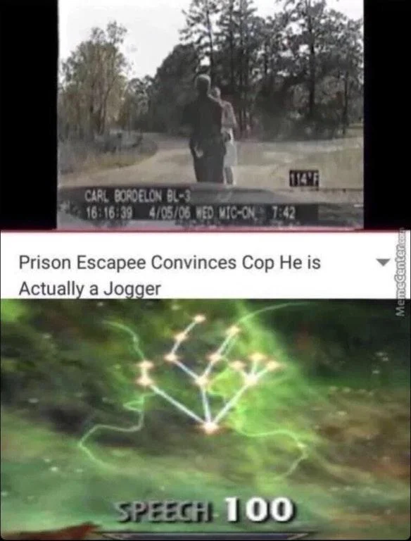 Skyrim Skill Tree — A two-panel meme with dashcam footage of a prison escapee convincing a cop he's a jogger, paired with Skyrim 'SPEECH 100' skill.
