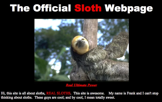 Sloths — Screenshot of The Official Sloth Webpage with sloth photo and enthusiastic text