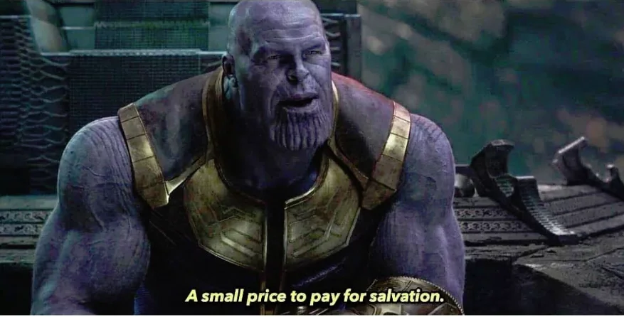 Clean version of Thanos from Avengers Infinity War with iconic 'A small price to pay for salvation' text caption below.