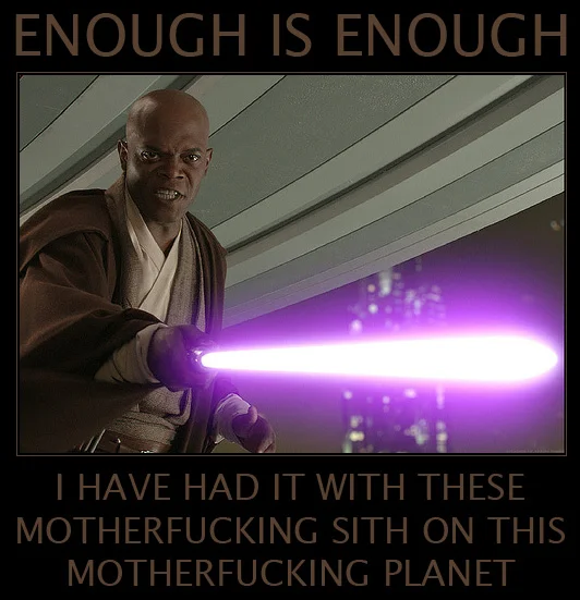 Mace Windu with purple lightsaber captioned with a Star Wars parody of the Snakes on a Plane line