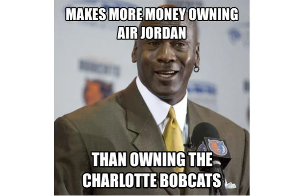 Sneakerheads — Michael Jordan meme about earning more from Air Jordan brand than owning the Bobcats