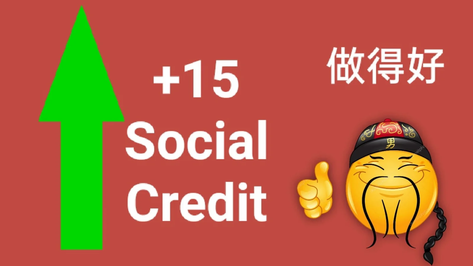 Iconic social credit meme template with green upward arrow showing +15 points, satisfied emoji with thumbs up.