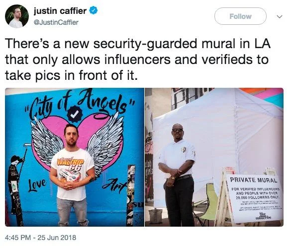 Social Media Influencer — Justin Caffier tweet about an LA mural exclusive to verified influencers, with photos of the mural and a security guard