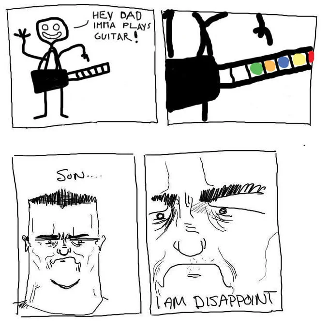 Son, I Am Disappoint — Comic showing stick figure son playing a colored plastic Guitar Hero controller with father replying I am disappoint