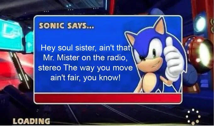 Sonic Says  2 — Sonic Says meme with text about Mr. Mister song on the radio.