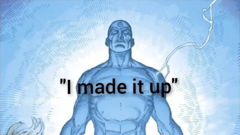 Source I Made It Up — Blue Dr. Manhattan character in heroic pose against glowing background.
