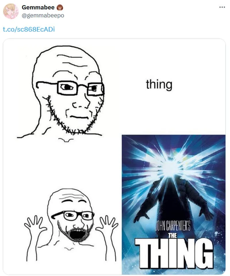 Twitter screenshot with Soyjak variants and The Thing movie poster comparison.