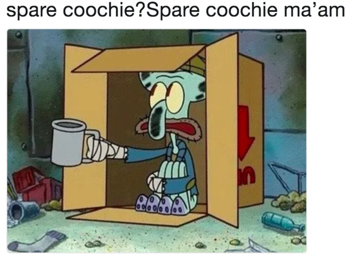 Squidward beggar meme captioned 'spare coochie? Spare coochie ma'am'