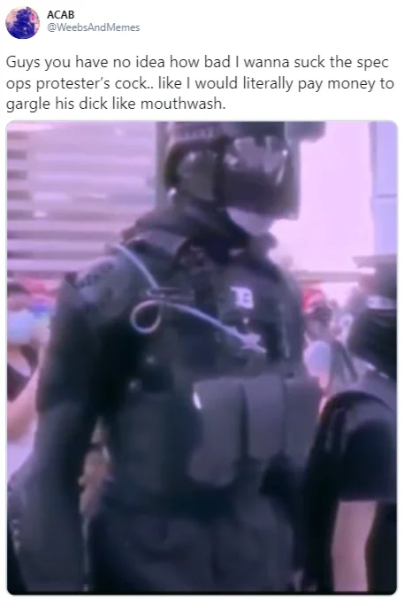 Spec Ops Guy — Tweet from WeebsAndMemes thirsting over the spec ops protester with photo of masked tactical figure.