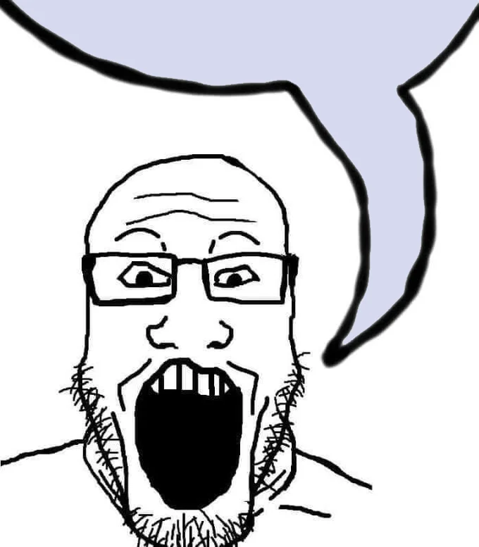 Speech Bubbling — Bald shouting soyjak wojak with glasses under a large blank speech bubble