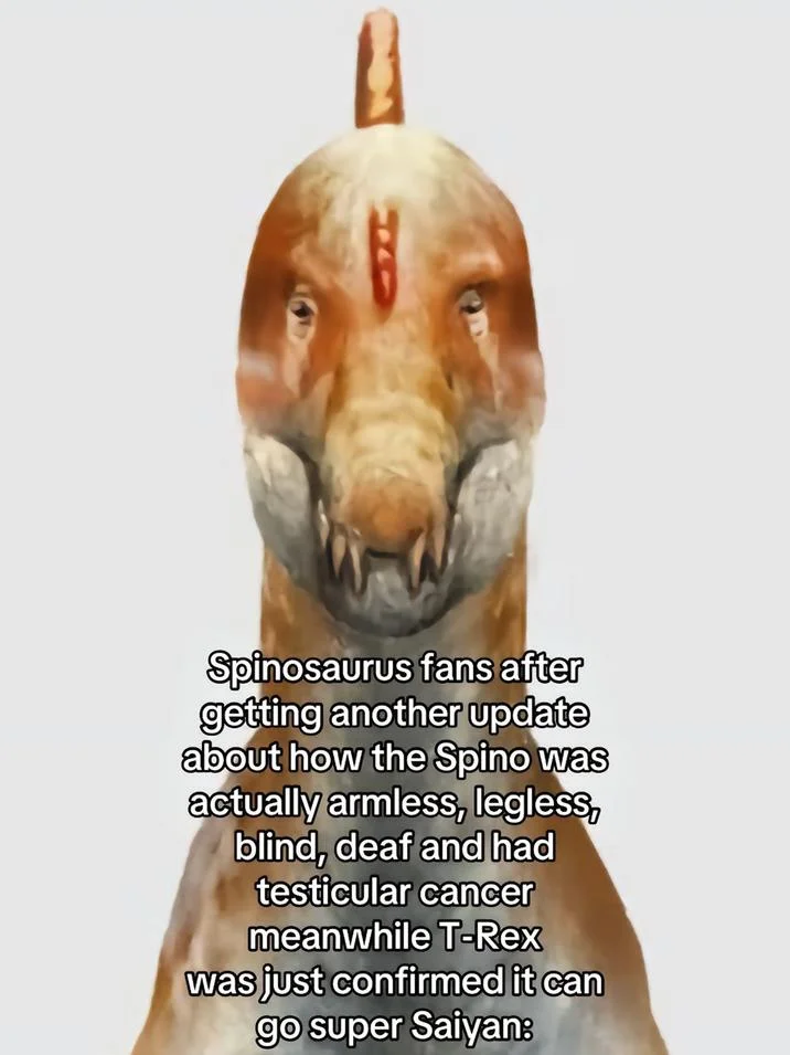 Spinofaarus Spinosaurus Nerf — Sad dinosaur meme about Spinosaurus fans reacting to constant nerfs