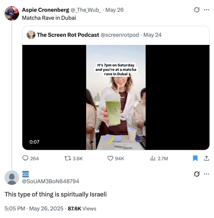 Twitter screenshot showing origin post calling matcha rave in Dubai spiritually Israeli