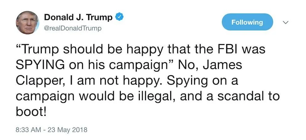 Spygate — Trump tweet responding to James Clapper about FBI spying