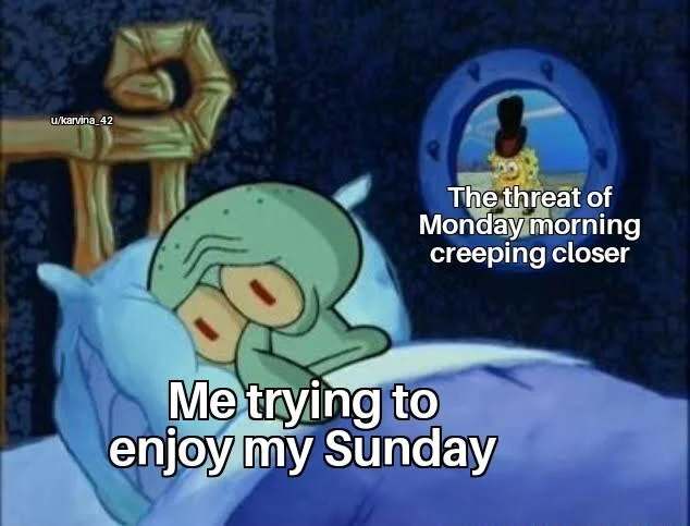 Squidward Trying to Sleep — Squidward meme about Sunday ruined by looming Monday morning
