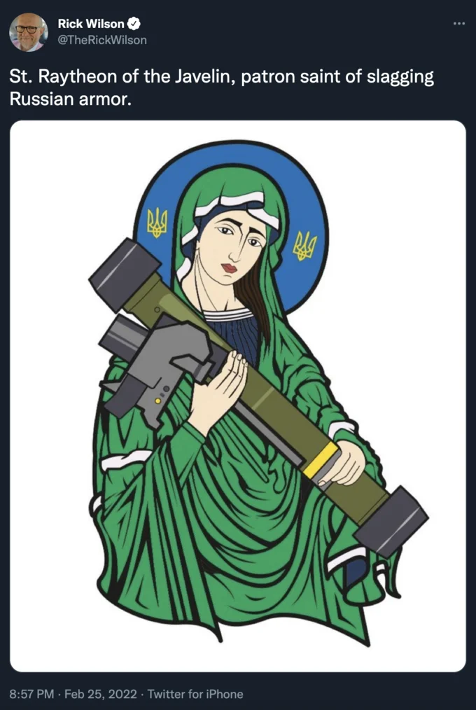 St Javelin Saint Javelin — Tweet by Rick Wilson making religious pun on St. Javelin as 'patron saint of slagging Russian armor.'