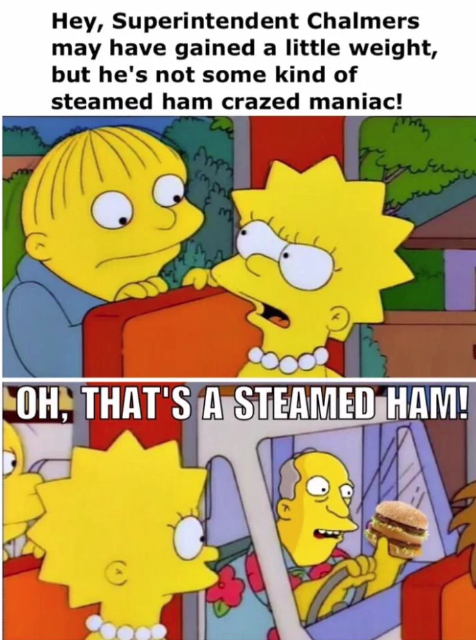 Multi-panel meme combining Simpsons characters with Steamed Hams episode dialogue and references.