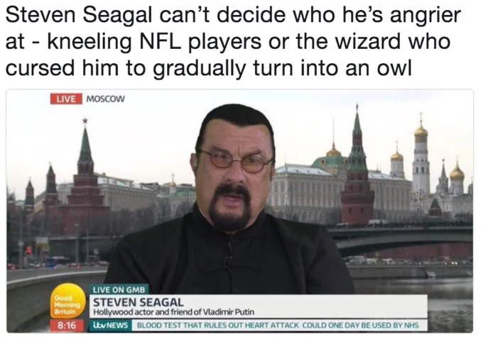 Steven Seagals Good Morning Britain Interview — GMB Moscow broadcast with caption about NFL kneeling and a wizard cursing Seagal into an owl.
