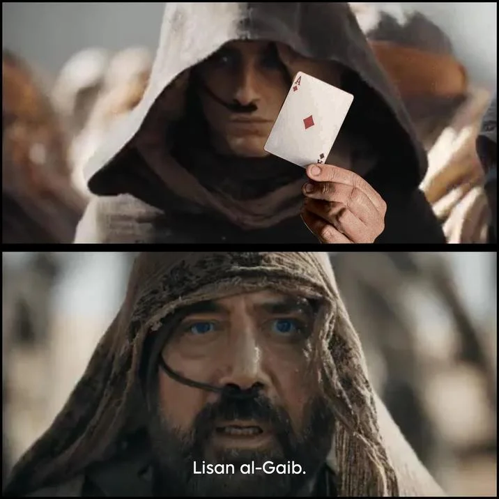 Stilgar (Dune Character) — Two-panel Dune meme: Paul holds an Ace of Diamonds card and Stilgar reacts in awe with caption 'Lisan al-Gaib.'