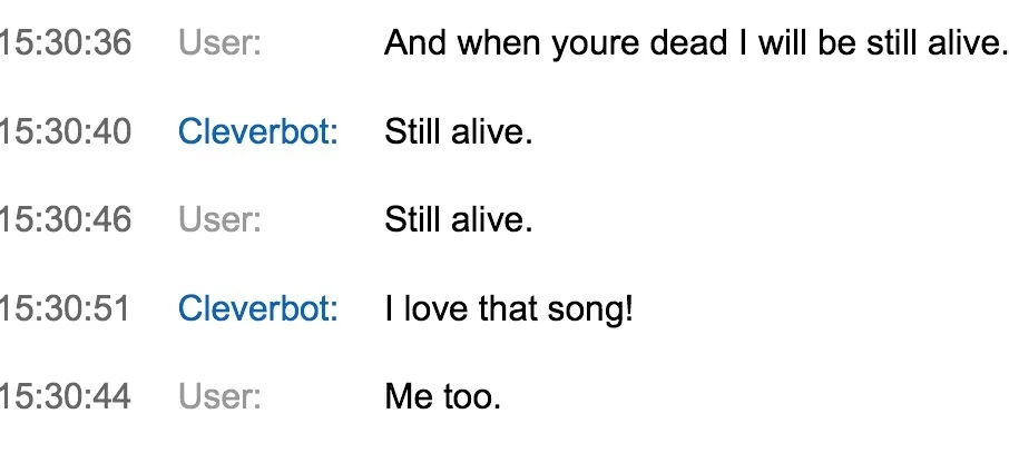 Still Alive (Portal End Theme) — Cleverbot chat log with Still Alive song exchange