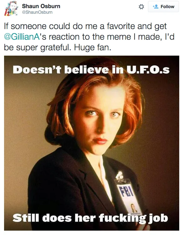 Still Does The Job — Twitter screenshot from Shaun Osburn sharing the Scully UFO meme and tagging Gillian Anderson