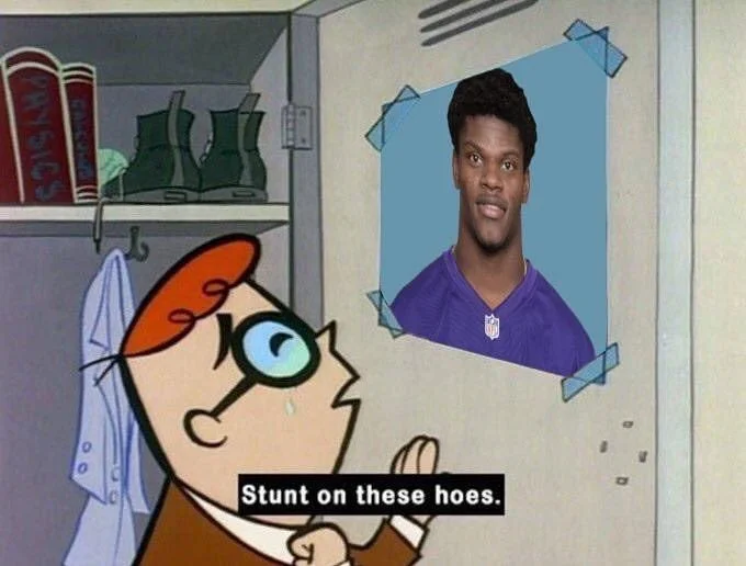 Stunt on these hoes meme with Lamar Jackson headshot in purple Ravens jersey