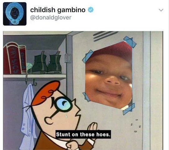 Stunt on these hoes meme variant with a smiling baby face replacing Childish Gambino