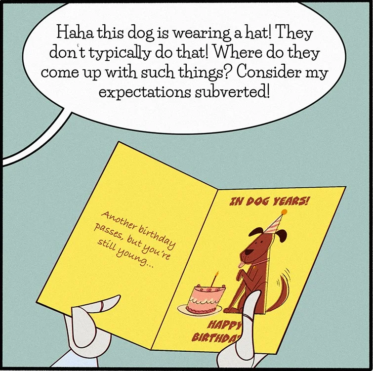 Subverting Expectations — Comic panel mocking the phrase 'subverted expectations' with a sarcastic speech bubble about a dog wearing a hat on a birthday card