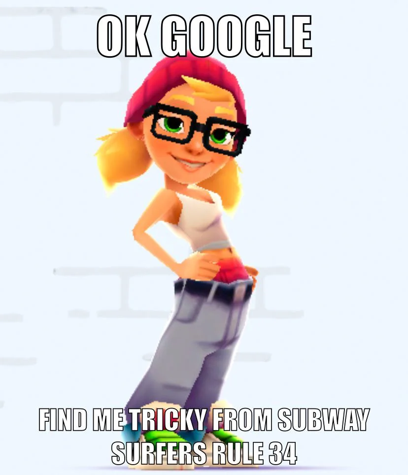 Meme of Subway Surfers character Tricky with Rule 34 caption text